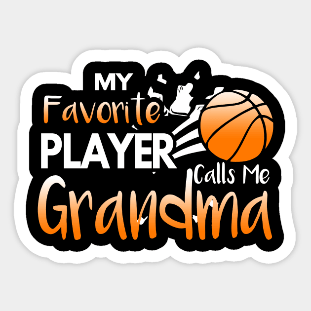 My Favorite Basketball Player Calls Me Grandma Sticker by Simpsonfft